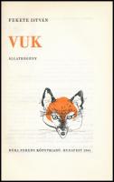Fekete István: Vuk. Csergezán Pál rajzaival. Bp.,1965, Móra. Kiadói félvászon-kötés, kiadói papír vé...