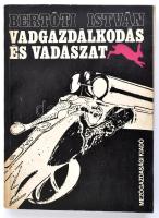 Bertóti István: Vadgazdálkodás és vadászat. Bp., 1970, Mezőgazdasági Kiadó. Ötödik, bővített kiadás. Kiadói papírkötés.