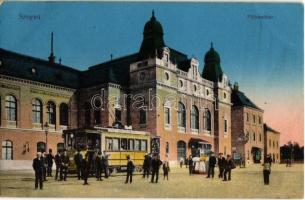 1917 Szeged, Vasútállomás villamossal