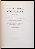 Csapodi Csaba - Csapodiné Gárdonyi Klára: Bibliotheca Corviniana. Nemzetközi Corvinakiállítás kiállí...