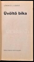 Lőrincz L. L ászló: Üvöltő bika. Dedikált. Bp., 1988. Galaktika