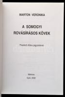 Márton Veronika: A somogyi rovásírásos kövek. Dedikált. Győr, 2008. Matrona