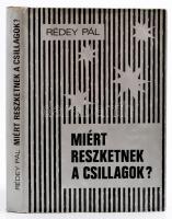 Réday Pál: Miért reszketnek a csillagok? Dedikált! Bp., 1984. Magyarországi Evangélikus Egyház sajtóosztálya. Kiadói kartonálás, papír védőborítóval
