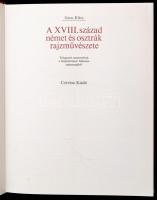 Garas Klára: A XVIII. század német és osztrák rajzművészete. Szépművészet Múzeum legszebb rajzai II....