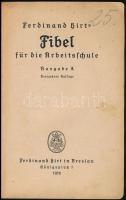 Ferdinand Hirt's Fibel ABC für die Arbeitschule. ABC-s könyv. Breslau, 1928. Hirt. Sok illusztr...