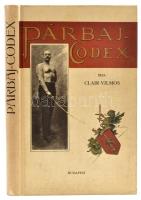Clair Vilmos: Párbaj codex. Reprint. Kiadói kartonlásban