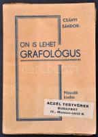 Csányi Sándor: Ön is lehet grafológus. Második kiadás. 11 + 8 p. írásminták. Érsekújvár, é-n. Aczél testvérek. Kiadói papírkötésben.