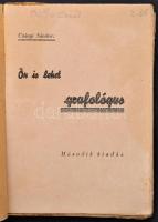 Csányi Sándor: Ön is lehet grafológus. Második kiadás. 11 + 8 p. írásminták. Érsekújvár, é-n. Aczél ...