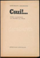 Széchényi Zsigmond: Csui! ... Afrikai vadásznapló 1928. október - 1929. április. Bp., 1982, Szépirod...