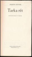 Fekete István: Tarka rét. Bp., 1973, Móra. Első kiadás. Kiadói egészvászon-kötés, jó állapotban.