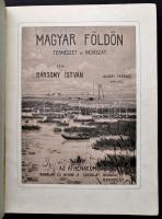 Bársony István 2 munkája (egybekötve): Magyar földön. Természet és vadászat. Olgyay Ferenc képeivel....