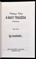 Padányi Viktor: A nagy tragédia. (Szintézis.)  I-II. rész. (Egyben.) I. rész: Így kezdődött... II. r...
