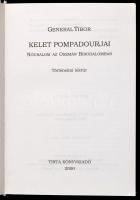 Generál Tibor: Kelet Pompadourjai. Nőuralom az Oszmán birodalomban. Bp.,2000, Tinta. Kiadói kartonál...