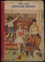 Játékoskönyv. Játékok, tréfák, találós mesék, közmondások. Szerk.: Pósa Lajos. Bp., 1914, Singer és Wolfner. Kissé kopott félvászon kötésben.