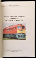 Dobos József-Holcsik Ferenc-Lédeczi László: Az M62 sorozatú mozdony szerkezete, működése és kezelése...