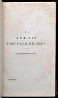 Kolligátum: Régi magyar passió rajzokkal. Adalékul a középkori magyar irodalom és rajzművészet ismer...