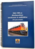 Mezei István: M62 300-as dízelmozdony szerkezete és működése. (305 pályaszámtól.) Bp., 2007, MÁV Zrt., 106 p.+1 kihajtható ábrával. Kiadói spirál-kötés, jó állapotban.