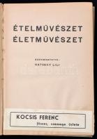Hatvany Lili: Ételművészet, életművészet. Bp., é.n. Szinházi Élet kiadása. 256 l. Kiadói egészvászon...