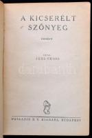 Jeel Cross: A kicserélt szőnyeg. Palladis Regénytár. Bp.,é.n.,Palladis Rt. Átkötött kopott félvászon...