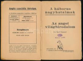 Kunfi Zsigmond: Az angol világbirodalom. A háborús nagyhatalmak 3. Bp., 1915, Népszava, 95+1 p. Olda...