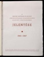 1947  A Magyar Vasutasok és Hajósok Országos Szabad Szakszervezete központi vezetőségének jelentése ...