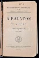 A Balaton és vidéke. Térképmelléklettel és képekkel.
Térképmelléklettel és képekkel. Bp. (1909.) Eg...