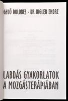 Gedő-Riegler: Labdás gyakorlatok a moozgásterápiában.Bp., 1999. Szerzői.  Kiadói papírborítékban
