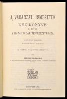 A vadászati ismeretek kézikönyve I-II. kötet. I. kötet: Bölcsházai Bélaházy Jenő: Fegyvertan. Fogó-k...