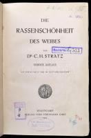 Dr. C. H. Stratz: Die Rassenschönheit des Weibes. Stuttgart, 1911, Ferdinand Enke,1 t.+XVI+443 p. Német nyelven. Fekete-fehér fotókkal gazdagon illusztrált. Későbbi átkötött félvászon-kötés, kopott borítóval, kissé sérült gerinccel.