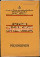 cca 1940 Közlemények a Citodur védjegyű tatai bauxitcementről. Magyar Kőszénbánya Részvénytársulat. 15p + 1 színes melléklet