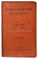 dr. Bíró Henrik, Suhay Imre, Barabás Emil: Honvédorvosi kézikönyv. Bp., 1923. Szerzői. 134p + 6 t. Egészvászon kötésben