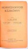 dr. Bíró Henrik, Suhay Imre, Barabás Emil: Honvédorvosi kézikönyv. Bp., 1923. Szerzői. 134p + 6 t. E...