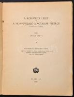 László Gyula: A koroncói lelet és a honfoglaló magyarok nyerge. Bp. 1941. (Minerva ny.) 106 l. 1 szt...