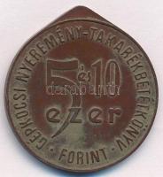 DN Gépkocsi Nyeremény-Takarékbetétkönyv - 5 és 10 ezer Forint Br érem (35mm) T:2