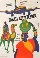 1966 Darvas Árpád (1927-): Baráti küldetésben, filmplakát, MOKÉP, hajtott, 60×40 cm