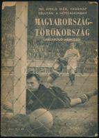 1962 a Magyarország-Törökország mérkőzés programfüzete, érdekes részletekkel  / flyer about the Turkey-Hugary football match