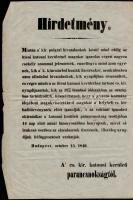 1849 Budapest(!) október 15. A cs. kir. katonai kerület hirdetménye a szabadságharc idején hivatalban lévők magatartásának igazolására való felszólítással. Magyar és német nyelven. 50x40 cm Kis sérüléssel