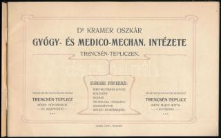 cca 1910 Trencsén-Teplicz, Dr. Kramer Oszkár gyógy- és medico-mechanikai intézete, képes ismertető p...