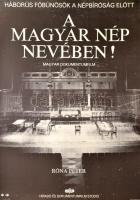 1985 A magyar nép nevében!, magyar dokumentumfilm plakát, rendezte: Róna Péter, 82x56,5 cm