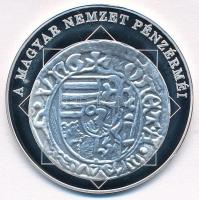 DN "A magyar nemzet pénzérméi - Az első Madonna ábrázolás dénáron 1458-1490" Ag emlékérem ...