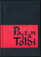 Czigány Lóránt: Pajzán Toldi. A szexuális őserő eposza. Bp.,1998,Kortárs. Kiadói papírkötés.