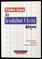 Földes Anna: Az Irodalmi Újság könyve. Tanulmányok, portrék, dokumentumok, mellékletben az 1956. nov. 2. szám facsimiléje. Bp.,2001, Széphalom Könyvműhely-Új KÉZirat Kiadó. Kiadói papírkötés, jó állapotban.