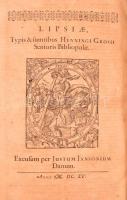 Wanckel, Johannis: Horologium Principium, sive de vita M. Aureli Imp. Libri III. ... Editio Quarta.
...