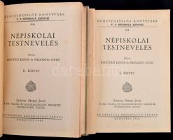 Kmetykó János-Misángyi Ottó: Népiskolai testnevelés. I-II. kötet. Nemzetnevelők Könyvtára V. A népis...