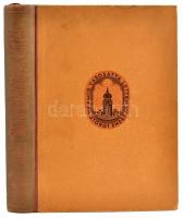 Amíg városatya lettem. A Főváros főtisztviselőinek és törvényhatósági bizottsági tagjainak önéletraj...