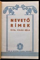 Vikár Béla: Nevető rímek. Bp.,[1932], Kir. M. Egyetemi Nyomda, 207+1 p. Átkötött egészvászon-kötésben, az eredeti elülső papírborítót bekötötték.