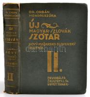 Dr. Orbán Mendreszóra: Új magyar-szlovák szótár. II. kötet. Revideálta: Dr. Skultéty József. Bratislava/Pozsony,(1933),Wigand. Kiadói aranyozott egészvászon-kötés, kissé kopott borítóban, sérült gerinccel.