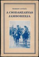 A csodaszarvas jamboreeja. Szerk.: Temesy Győző. Bp., 1934, 7. sz. Verbőczy Cserkészcsapat. Félig elváló papírkötésben, egyébként jó állapotban.