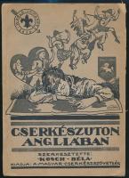 Cserkészúton Angliában. Szerk.: Kosch Béla. Bp., [1929 k.], Magyar Cserkészszövetség. / Book about the travels of Hungarian boy scouts in England.