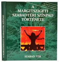 A Margitszigeti Szabadtéri Színpad története 1938-1993. Szerk.: Sárdi Mihály. Bp.,1995,Szabad Tér. Kiadói kartonált papírkötés, jó állapotban.